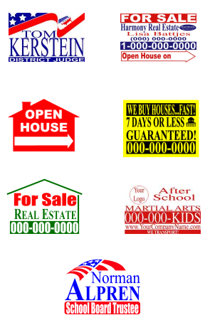 Political Signs, Real Estate Sign or Campaign Election Yard Signage