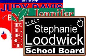 Election Campaign School Board Yard Sign - Signs Templates